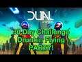 Drunkin Flying Party! Dual Universe 30 Day Challenge Completed!