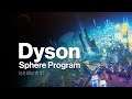 Dyson Sphere Program - Is it worth it?  My thoughts!