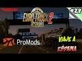 ETS2 / 🚛Euro Truck Simulator 2 #28 - Multiplayer PRO MOD - Ruta a España - Español