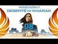 Homeworld: Deserts of Kharak | Blind Playthrough | Ep08 | All Wrong
