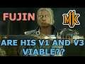 IS FUJIN'S 1ST AND 3RD VARIATION VIABLE?? - Down Burst and Cyclone Discussion - Mortal Kombat 11