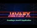 JavaFX 12 Tutorial - 2 - Creating a JavaFX Application