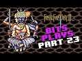 Let's Play Final Fantasy 2 SNES - Part #23 - Are You Asura About That? | Bits Plays Series