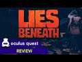 Lies Beneath Review | Oculus Quest