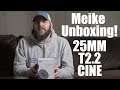 Meike 25MM T2.2 Cinema Lens Unboxing