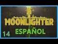 MOONLIGHTER Gameplay Español PC | 14 | 📿 Operación mazmorra tecnológica completada!