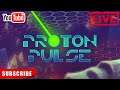 Proton pulse VR LiveStream | #Alvo PSVR | PS4/PS5