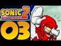 Sonic Advance 2 [Part 3] Knuckles Gets Tricked Again!