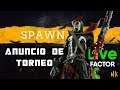 Spawn en Mortal Kombat 11 + Anuncio de torneo... véase la descripción
