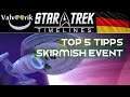 Star Trek Timelines - Top5 Tipps - Skirmish Event (DE)
