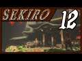 The Inner Sanctum - Let's Play Sekiro: Shadows Die Twice - Part 12