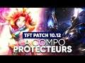 TORLK ET LA COMPO PROTECTEURS SUR LE PATCH 10.12 DE TFT !