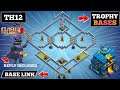 *ANTI HYBRID* TOP Town Hall 12(TH12) WAR BASE with Links! Th12 Trophy Push Bases Clash of Clans 2020