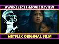 Awake (2021) Netflix Movie Review