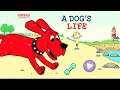 Clifford The Big Red Dog - A Dog's Life