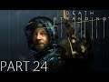 Death Stranding Full Gameplay No Commentary Part 24