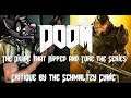 DOOM Series Critique: The Divide that Ripped and Tore the Series - Part 1