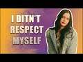How I used to not respect myself