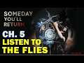 How to Listen to the Flies in Bunker | Chapter 5 Lea | Someday You'll Return (Solve Flies Puzzle)
