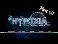 Hypoxia - One Last Breath - Final Flair 7 [Part 01]