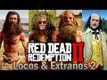 Personajes más locos & extraños en Red Dead Redemption II Parte 2