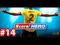 Score! Hero 2 - Gameplay IOS & Android #14
