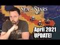 Sea of Stars - April 2021 Update & Stream Reaction Highlights