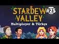 SON BAHAR SEMALARI |  Stardew Valley Türkçe Multiplayer #25