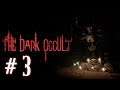 The Dark Occult - Gameplay Part 3