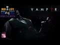 Vampyr - Part 21 -