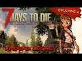 7 Days to Die, a19, Undead Legacy mod, ep.02 - Новые Приключения Тики
