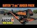 Batco "2 Pc" Auger Pack v1.0 Mod Review