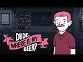 Fighting Hipsters And Craft Beers (Dude, Where Is My Beer?) - Livestream [06/06/2021]