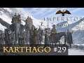 Let's Play Imperator: Rome - Karthago #29: Die Armee aus dem Nichts (sehr schwer / gameplay)