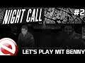 Let's Play mit Benny | Night Call | #2