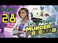 Let's Play Murder by Numbers with Layla M - Part 28