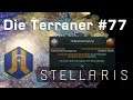 Let's Play Stellaris - Terraner #77: Das Galaktische Bündnis & Debatte (Community-LP)