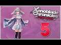 Let's Play Xenoblade Chronicles: Definitive Edition [5] Melia's Trial!