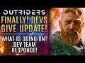 Outriders - FINALLY! Devs Give New Update About Status of The Game! Fans Are NOT Happy!
