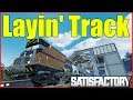 Satisfactory Experimental | Laying Track