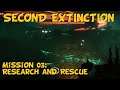 Second Extinction | Research and Rescue | Mission 03 | Solo Gameplay