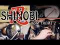 Shinobi - Theme 2 by @banjoguyllie