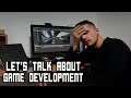 So You Want To Be A Game Developer...