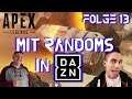 Apex Legends #13 🎮 Mit Randoms in DAZN