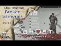 Broken Samurai+ Challenge (pt. 3) - Ghost of Tsushima