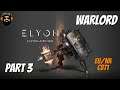 ELYON A:IR CBT1 Gameplay - WARLORD - Part 3 (no commentary)