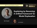 Explaining by Removing: A Unified Framework for Model Explanation | AISC
