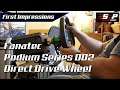 Fanatec Podium Series DD2 Direct Drive Wheel Impressions