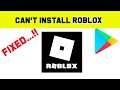 Fix Can't Install Roblox App Error On Google Play Store Android & Ios - Can't Download Problem