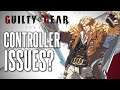 Guilty Gear Strive - Controller MADE ME LOSE !!!